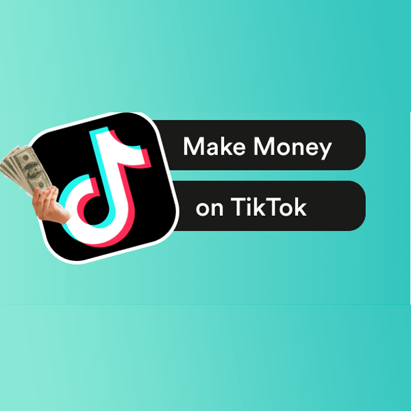 how to earn money on tiktok